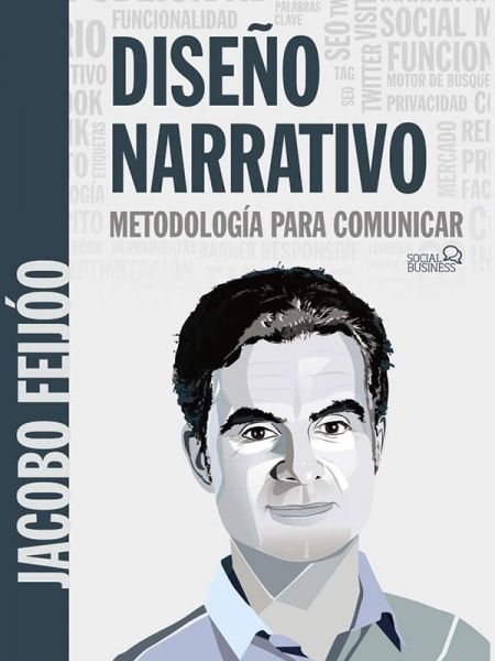 Diseño Narrativo. Metodología para comunicar