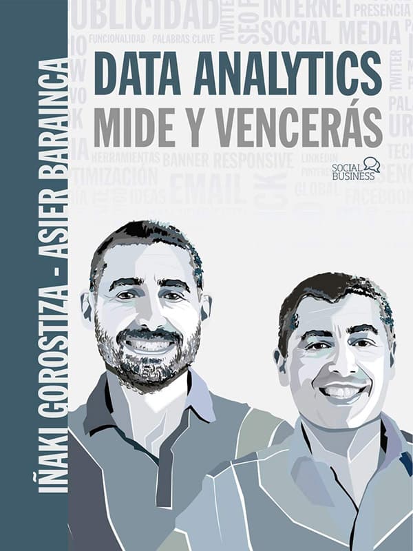 Data Analytics. Mide y Vencerás Analytics 1 Data Analytics. Mide y Vencerás