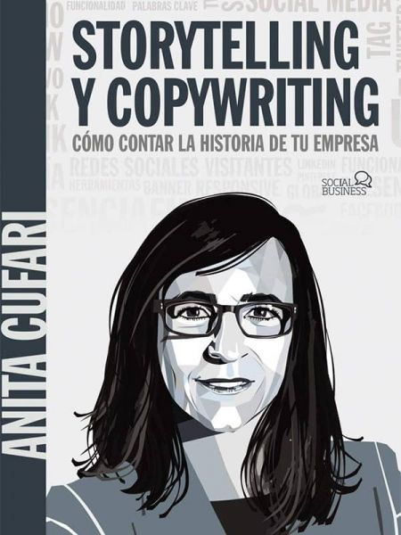 Storytelling y copywriting. comunicación efectiva 5 Storytelling y copywriting.