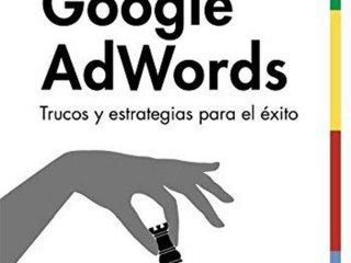 Google AdWords: Trucos y estrategias para el éxito Marketing digital turístico 7 Google AdWords: Trucos y estrategias para el éxito