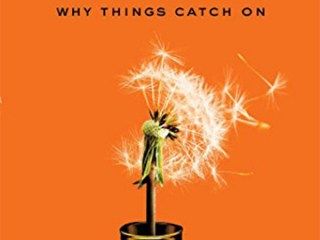 Contagious: Why Things Catch On