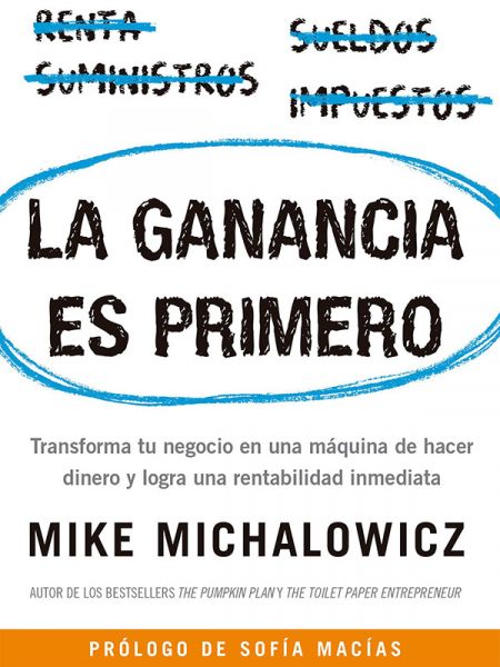 La ganancia es primero: Transforma tu negocio