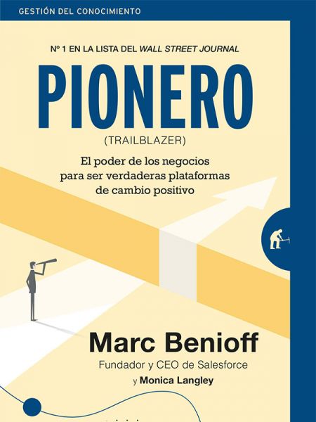 Pionero: El poder de los negocios para ser verdaderas plataformas de cambio