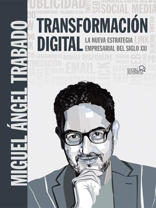 Transformación Digital: La estrategia del s XXI transformación digital 1 Transformación Digital: La estrategia del s XXI