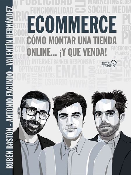 Ecommerce. Cómo montar una tienda online… ¡y que venda!