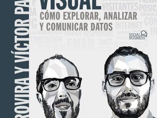 Analítica Visual. Como explorar, analizar y comunicar datos. Google Data Studio 7 Analítica Visual. Como explorar, analizar y comunicar datos