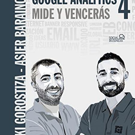 Google Analytics 4. Mide y vencerás